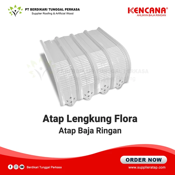 Flora Kencana Curved Light Steel Roof
