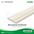 Artificial Wood / Shera Wood Eaves One Plus 3