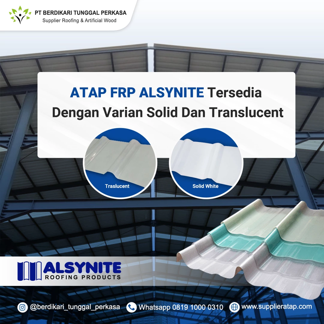 Atap FRP Alsynite Tersedia Dengan Varian Solid Dan Translucent