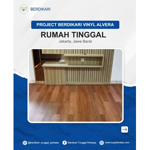 Pemasangan Lantai Vinyl Alvera: Memenuhi Kebutuhan Klien pada Rumah Tinggal