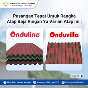 Pasangan Tepat untuk Rangka Atap Baja RinganAtap Onduline & Onduvilla